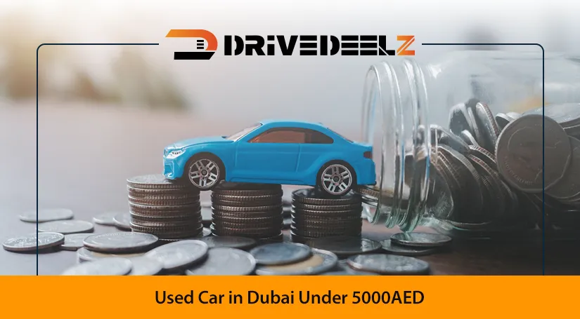 Used Car in Dubai Under 5000AED